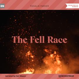 Hörbuch The Fell Race (Unabridged)  - Autor Rosalie Parker   - gelesen von Carl Mason