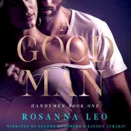 Hörbuch A Good Man  - Autor Rosanna Leo   - gelesen von Schauspielergruppe