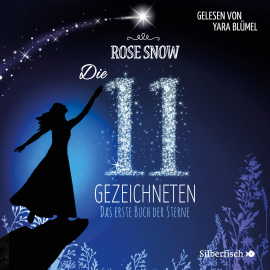 Hörbuch Das erste Buch der Sterne  - Autor Rose Snow   - gelesen von Yara Blümel