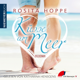 Hörbuch Küsse am Meer  - Autor Rosita Hoppe   - gelesen von Katharina Hensgens