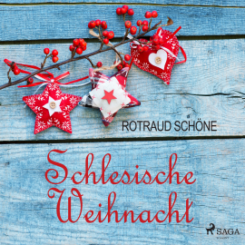 Hörbuch Schlesische Weihnacht  - Autor Rotraud Schöne   - gelesen von Marlies Wenzel