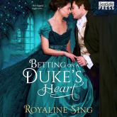 Betting on a Duke's Heart (Unabridged)