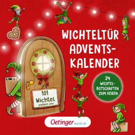 Hörbuch Wichteltür-Adventskalender. 101 Wichtel ziehen ein  - Autor Ruby van der Bogen   - gelesen von Schauspielergruppe