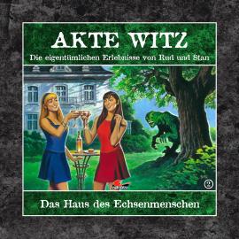 Hörbuch Akte Witz, Folge 2: Das Haus des Echsenmenschen  - Autor Rudolph Kremer   - gelesen von Schauspielergruppe
