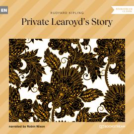 Hörbuch Private Learoyd's Story (Unabridged)  - Autor Rudyard Kipling   - gelesen von Robin Nixon