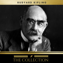 Hörbuch Rudyard Kipling  The Collection  - Autor Rudyard Kipling   - gelesen von Schauspielergruppe