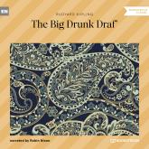 The Big Drunk Draf' (Unabridged)