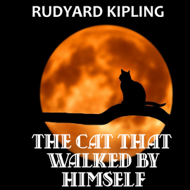 Hörbuch The Cat that Walked by Himself  - Autor Rudyard Kipling   - gelesen von Beverly Nickles