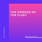 The Fringes of the Fleet (Unabridged)