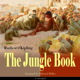 Hörbuch The Jungle Book (Unabridged)  - Autor Rudyard Kipling   - gelesen von Edward Miller
