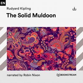 Hörbuch The Solid Muldoon  - Autor Rudyard Kipling   - gelesen von Schauspielergruppe