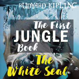 Hörbuch The White Seal  - Autor Rudyard Kipling   - gelesen von Rayner Bourton