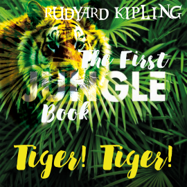 Hörbuch Tiger! Tiger!  - Autor Rudyard Kipling   - gelesen von Rayner Bourton