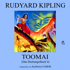 Hörbuch Toomai (Das Dschungelbuch 4)  - Autor Rudyard Kipling   - gelesen von Karlheinz Gabor