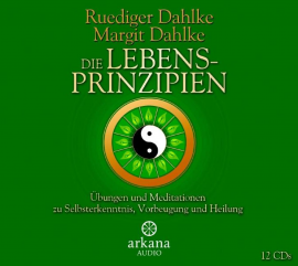 Hörbuch Die Lebensprinzipien  - Autor Ruediger Dahlke   - gelesen von Schauspielergruppe