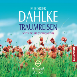 Hörbuch Traumreisen  - Autor Ruediger Dahlke   - gelesen von Ruediger Dahlke
