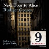 Next door to Alice - Rosenhaus 9 - Nr.1