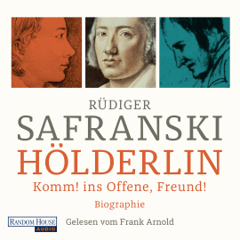 Hörbuch Hölderlin  - Autor Rüdiger Safranski   - gelesen von Frank Arnold