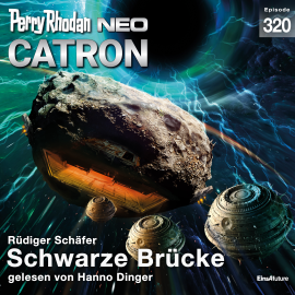 Hörbuch Perry Rhodan Neo 320: Schwarze Brücke  - Autor Rüdiger Schäfer   - gelesen von Hanno Dinger