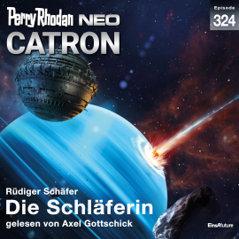 Hörbuch Perry Rhodan Neo 324: Die Schläferin  - Autor Rüdiger Schäfer   - gelesen von Axel Gottschick