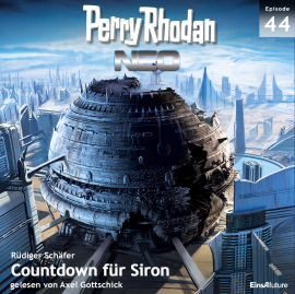 Hörbuch Countdown für Siron (Perry Rhodan Neo 44)  - Autor Rüdiger Schäfer   - gelesen von Axel Gottschick