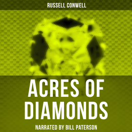 Hörbuch Acres of Diamonds  - Autor Russell Conwell   - gelesen von Edward Miller