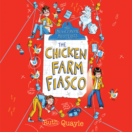 Hörbuch The Chicken Farm Fiasco  - Autor Ruth Quayle   - gelesen von Alex Wingfield