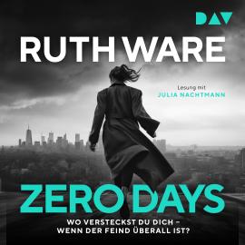 Hörbuch Zero Days (Ungekürzt)  - Autor Ruth Ware   - gelesen von Julia Nachtmann