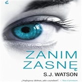 Hörbuch Zanim zasnę  - Autor S. J. Watson   - gelesen von Joanna Jeżewska