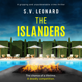 Hörbuch The Islanders  - Autor S. V. Leonard   - gelesen von Lisa Druett-Arundale