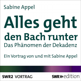 Hörbuch Alles geht den Bach runter  - Autor Sabine Appel   - gelesen von Sabine Appel
