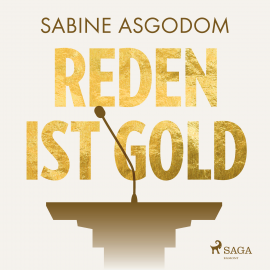 Hörbuch Reden ist Gold  - Autor Sabine Asgodom   - gelesen von Reinhild Köhncke