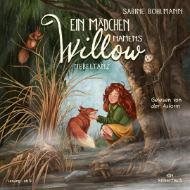 Hörbuch Ein Mädchen namens Willow 4: Nebeltanz  - Autor Sabine Bohlmann   - gelesen von Sabine Bohlmann