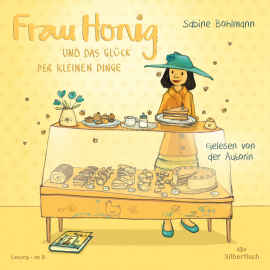 Hörbuch Und das Glück der kleinen Dinge  - Autor Sabine Bohlmann   - gelesen von Sabine Bohlmann