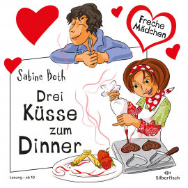 Hörbuch Drei Küsse zum Dinner  - Autor Sabine Both   - gelesen von Gabrielle Pietermann