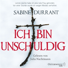 Hörbuch Ich bin unschuldig  - Autor Sabine Durrant   - gelesen von Julia Nachtmann