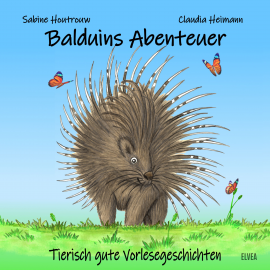 Hörbuch Balduins Abenteuer  - Autor Sabine Houtrouw   - gelesen von Claudia Heimann