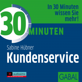 Hörbuch 30 Minuten Kundenservice  - Autor Sabine Hübner   - gelesen von Schauspielergruppe