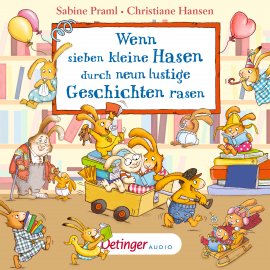 Hörbuch Wenn sieben kleine Hasen durch neun lustige Geschichten rasen  - Autor Sabine Praml   - gelesen von Ursula Illert