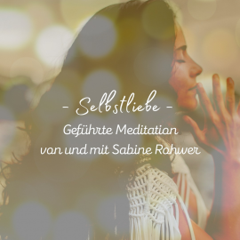 Meditation Selbstliebe Lernen Youtube