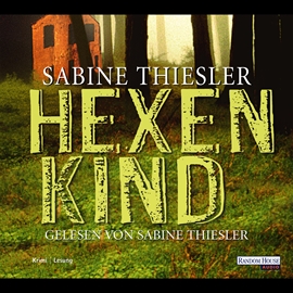 Hörbuch Hexenkind  - Autor Sabine Thiesler   - gelesen von Sabine Thiesler