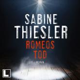 Hörbuch Romeos Tod (ungekürzt)  - Autor Sabine Thiesler   - gelesen von Sabine Thiesler