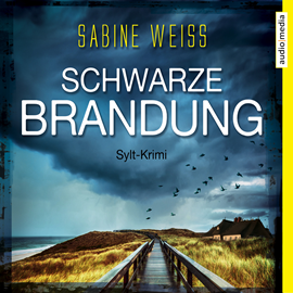 Hörbuch Schwarze Brandung  - Autor Sabine Weiß   - gelesen von Julia Nachtmann