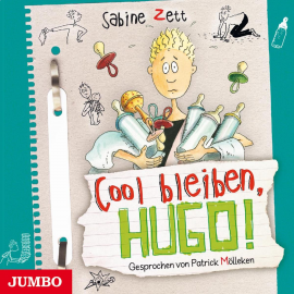 Hörbuch Cool bleiben, Hugo!  - Autor Sabine Zett   - gelesen von Patrick Mölleken