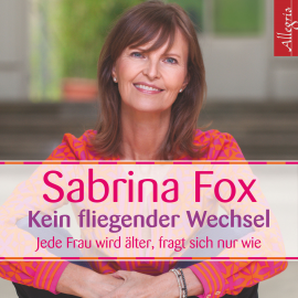 Hörbuch Kein fliegender Wechsel  - Autor Sabrina Fox   - gelesen von Sabrina Fox