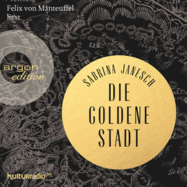 Hörbuch Die goldene Stadt  - Autor Sabrina Janesch   - gelesen von Felix von Manteuffel