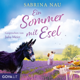 Hörbuch Ein Sommer mit Esel (Ungekürzt)  - Autor Sabrina Nau   - gelesen von Julia Meier