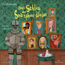 Hörbuch Das Schloss der Smartphone-Waisen  - Autor Salah Naoura   - gelesen von Salah Naoura