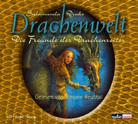 Hörbuch Drachenwelt - Die Freunde der Drachenreiter  - Autor Salamanda Drake   - gelesen von Simone Reuthal