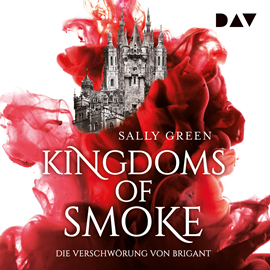 Hörbuch Kingdoms of Smoke Die Verschwörung von Brigant  